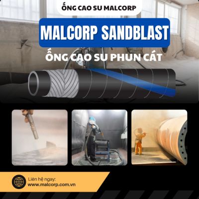 MALCORP SANDBLAST 150PSI – ỐNG CAO SU PHUN CÁT CHỐNG MÀI MÒN CAO CẤP